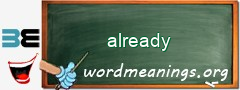 WordMeaning blackboard for already